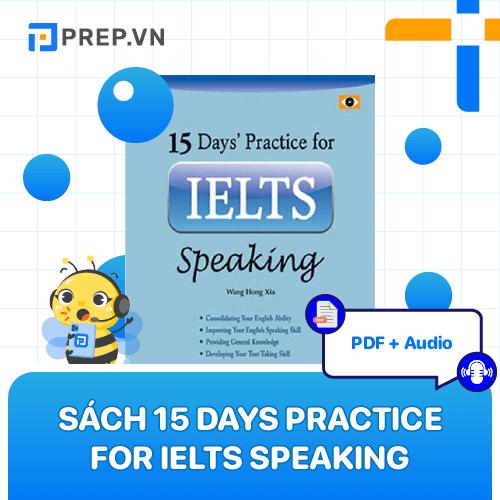 Tải sách 15 Days Practice For IELTS Speaking PDF kèm audio miễn phí!