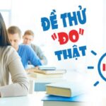 Đề thi thử IELTS miễn phí sát với đề thi thật mới nhất 2022