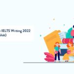 Tổng hợp đề thi IELTS Writing 2022 (cập nhật mới nhất)