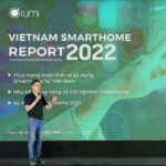 Sự kiện công nghệ 2022: Công bố báo cáo Smarthome đầu tiên tại Việt Nam