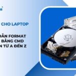 Hướng dẫn format ổ cứng bằng CMD đơn giản từ A đến Z