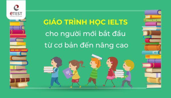giáo trình học ielts cho người mới bắt đầu