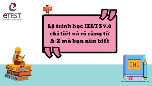luyện ielts 7.0