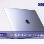 Học lập trình có nên xài Macbook hay không?