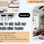 Công ty nội thất quận Bình Thạnh thi công trọn gói uy tín