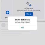 Phiên đã hết hạn trên facebook là gì? Cách khắc phục lỗi hiệu quả 2023