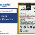 Rated Capacity là gì? Giới thiệu khái niệm, ý nghĩa của Rated Capacity