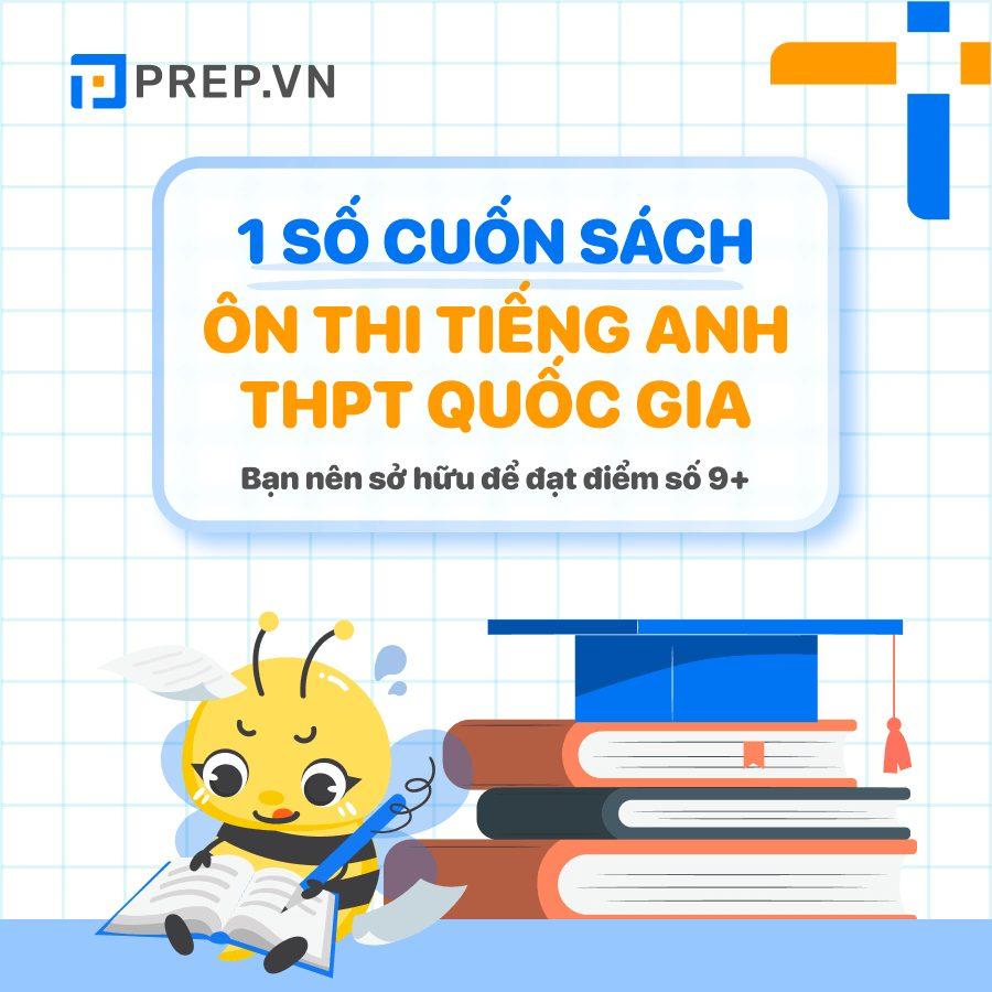 Nâng tầm kiến thức với 6 cuốn sách ôn thi tiếng Anh THPT Quốc gia 2022!