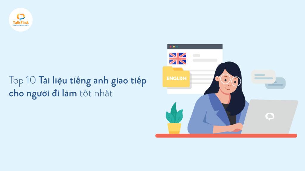 Tài liệu tiếng Anh giao tiếp cho người đi làm