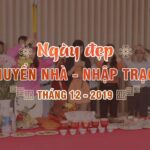Ngày tốt nhập trạch, chuyển nhà tháng 12/2019 theo tuổi 12 con giáp