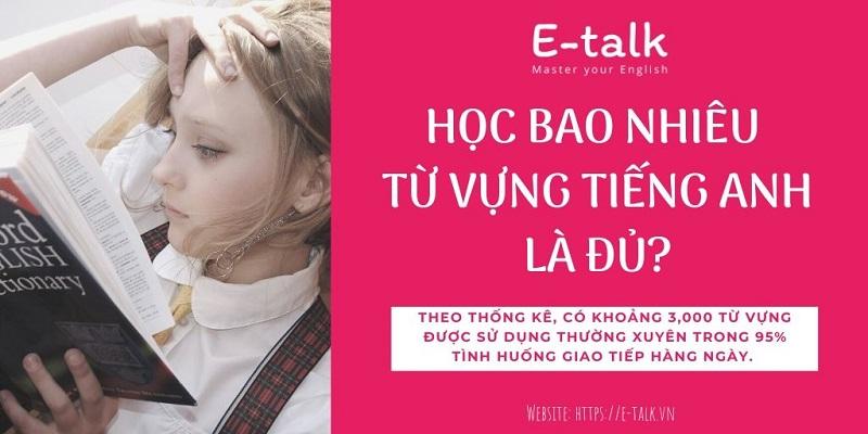 học bao nhiêu từ vựng tiếng anh là đủ