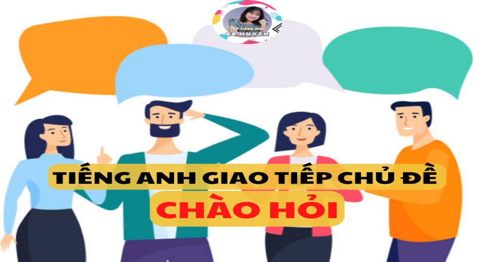 Từ vựng chào hỏi Tiếng Anh