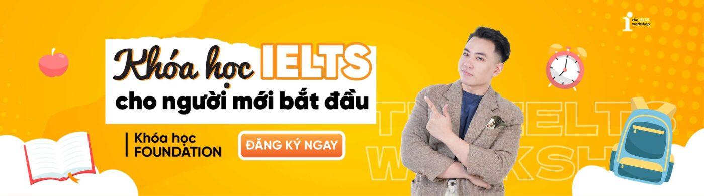khóa học foundation the ielts workshop