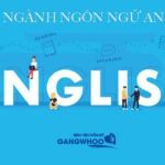 Ngôn Ngữ Anh Nên Học Trường Nào? Top 9 Trường Tốt Nhất